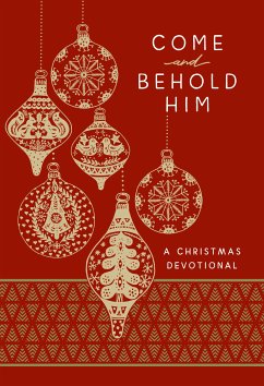 Come and Behold Him (eBook, ePUB) - BroadStreet Publishing Group LLC