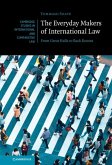 Everyday Makers of International Law (eBook, ePUB)