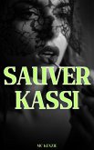 Sauver Kassi (eBook, ePUB) Sauver Kassi (eBook, ePUB)