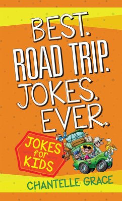 Best Road Trip Jokes Ever (eBook, ePUB) - Grace, Chantelle