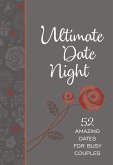 Ultimate Date Night (eBook, ePUB)