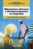 Migraciones africanas y afrodescendencias en Argentina (eBook, ePUB)