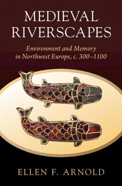 Medieval Riverscapes (eBook, ePUB)