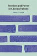 Freedom and Power in Classical Athens... - Bild 1