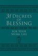 31 Decrees of Blessing for Your Work... - Bild 1