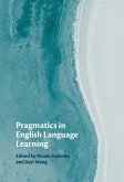Pragmatics in English Language Learning (eBook, PDF)