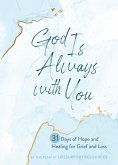 God Is Always with You (eBook, ePUB)