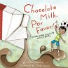 Chocolate Milk, Por Favor (eBook, ePUB) - Bild 1