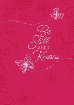 Be Still and Know (eBook, ePUB) - Broadstreet Publishing Group Llc