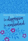 Oraciones y promesas para la depresión y la ansiedad (eBook, ePUB)