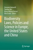 Biodiversity Laws, Policies and Science in Europe, the United States and China (eBook, PDF)