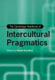 Cambridge Handbook of Intercultural Pragmatics (eBook, ePUB)