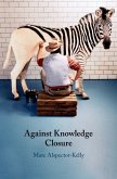 Against Knowledge Closure (eBook, PDF)