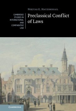 Preclassical Conflict of Laws (eBook, PDF) - Hatzimihail, Nikitas E.