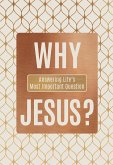 Why Jesus? (eBook, ePUB)