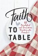 Faith to Table (eBook, ePUB) - Bild 1