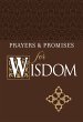 Prayers & Promises for Wisdom (eBook,... - Bild 1