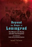 Beyond the Siege of Leningrad (eBook, PDF) Beyond the Siege of Leningrad (eBook, PDF)