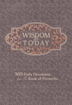 Wisdom for Today (eBook, ePUB) - BroadStreet Publishing Group LLC