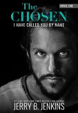 The Chosen: I Have Called You By Name (Revised & Expanded) (eBook, ePUB)