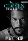 The Chosen: I Have Called You By Name (Revised & Expanded) (eBook, ePUB)