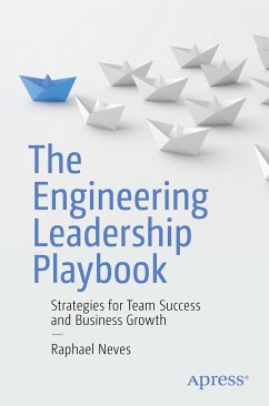 The Engineering Leadership Playbook (eBook, PDF) - Neves, Raphael