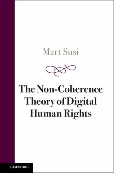 Non-Coherence Theory of Digital Human Rights (eBook, ePUB)