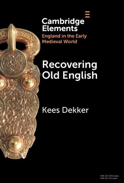 Recovering Old English (eBook, ePUB) Recovering Old English (eBook, ePUB)
