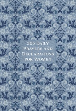 365 Daily Prayers and Declarations for Women (eBook, ePUB) - BroadStreet Publishing Group LLC