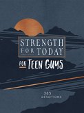 Strength for Today for Teen Guys (eBook, ePUB)