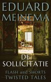 De sollicitatie (Flash & Shorts (Nederlandstalig)) (eBook, ePUB) De sollicitatie (Flash & Shorts (Nederlandstalig)) (eBook, ePUB)