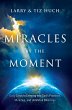Miracles by the Moment (eBook, ePUB) - Bild 1
