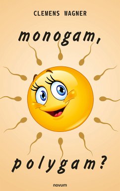 monogam, polygam? (eBook, ePUB)