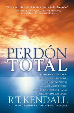 Perdón Total (eBook, ePUB) - Kendall, R. T.