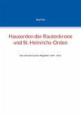 Hausorden der Rautenkrone und St. Heinrichs-Orden (eBook, ePUB)