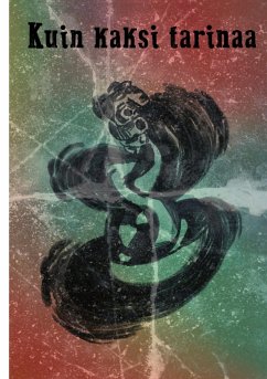 Kuin kaksi tarinaa (eBook, ePUB) Kuin kaksi tarinaa (eBook, ePUB)