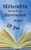 Mittendrin ist auch nur dazwischen (eBook, ePUB)