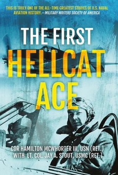 First Hellcat Ace (eBook, ePUB) - Hamilton McWhorter, McWhorter; Jay A. Stout, Stout