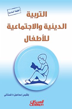 Religious and social education for children (eBook, ePUB) - Daghistani, Belqis Ismail