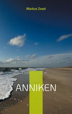 Anniken (eBook, ePUB) - Zosel, Markus