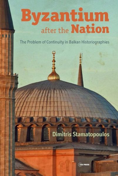 Byzantium after the Nation (eBook, PDF)