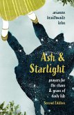 Ash & Starlight Second Edition (eBook, ePUB) Ash & Starlight Second Edition (eBook, ePUB)