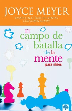 El campo de batalla de la mente para niños (eBook, ePUB) Cover El campo de batalla de la mente para niños (eBook, ePUB)