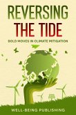 Reversing the Tide (eBook, ePUB) Reversing the Tide (eBook, ePUB)