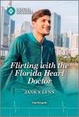 Flirting with the Florida Heart Doctor (eBook, ePUB)
