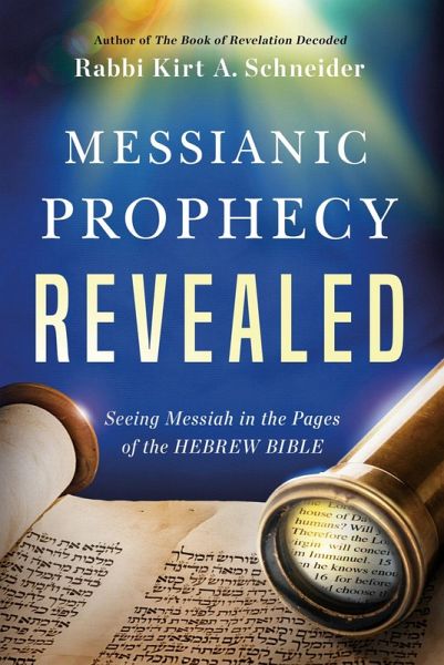 Messianic Prophecy Revealed (eBook, ePUB)