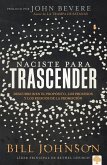 Naciste para trascender / Born for Significance (eBook, ePUB) Naciste para trascender / Born for Significance (eBook, ePUB)