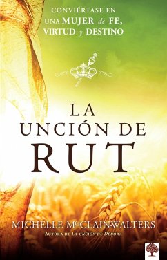 La unción de Rut (eBook, ePUB) - Mcclain-Walters, Michelle