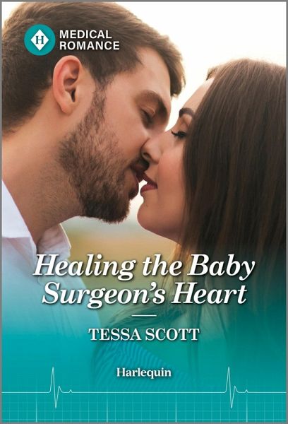 Healing the Baby Surgeon's Heart (eBook, ePUB) Healing the Baby Surgeon's Heart (eBook, ePUB)