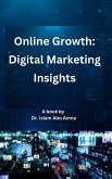 Online Growth: Digital Marketing Insights (eBook, ePUB)